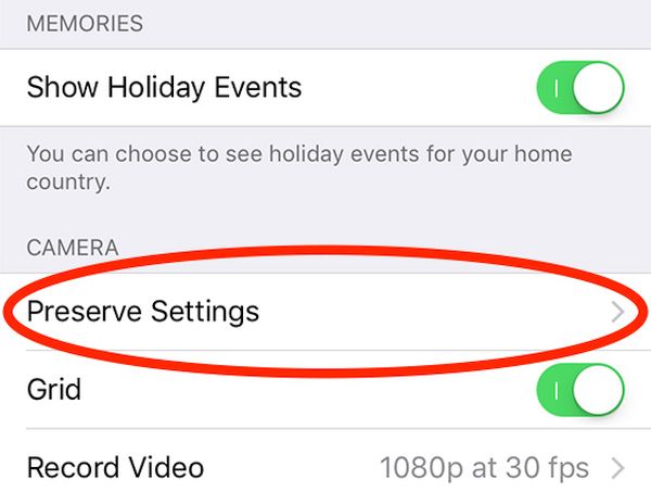 Cool iOS 10 Features to Preserve iPhone Camera Settings